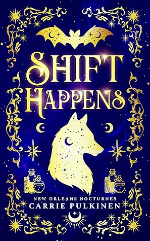 Shift Happens (New Orleans Nocturnes, #2)