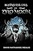 Behind the Eyes of Zylo Moon by David Nathaniel Nealis
