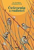 Ćwiczenia z radości