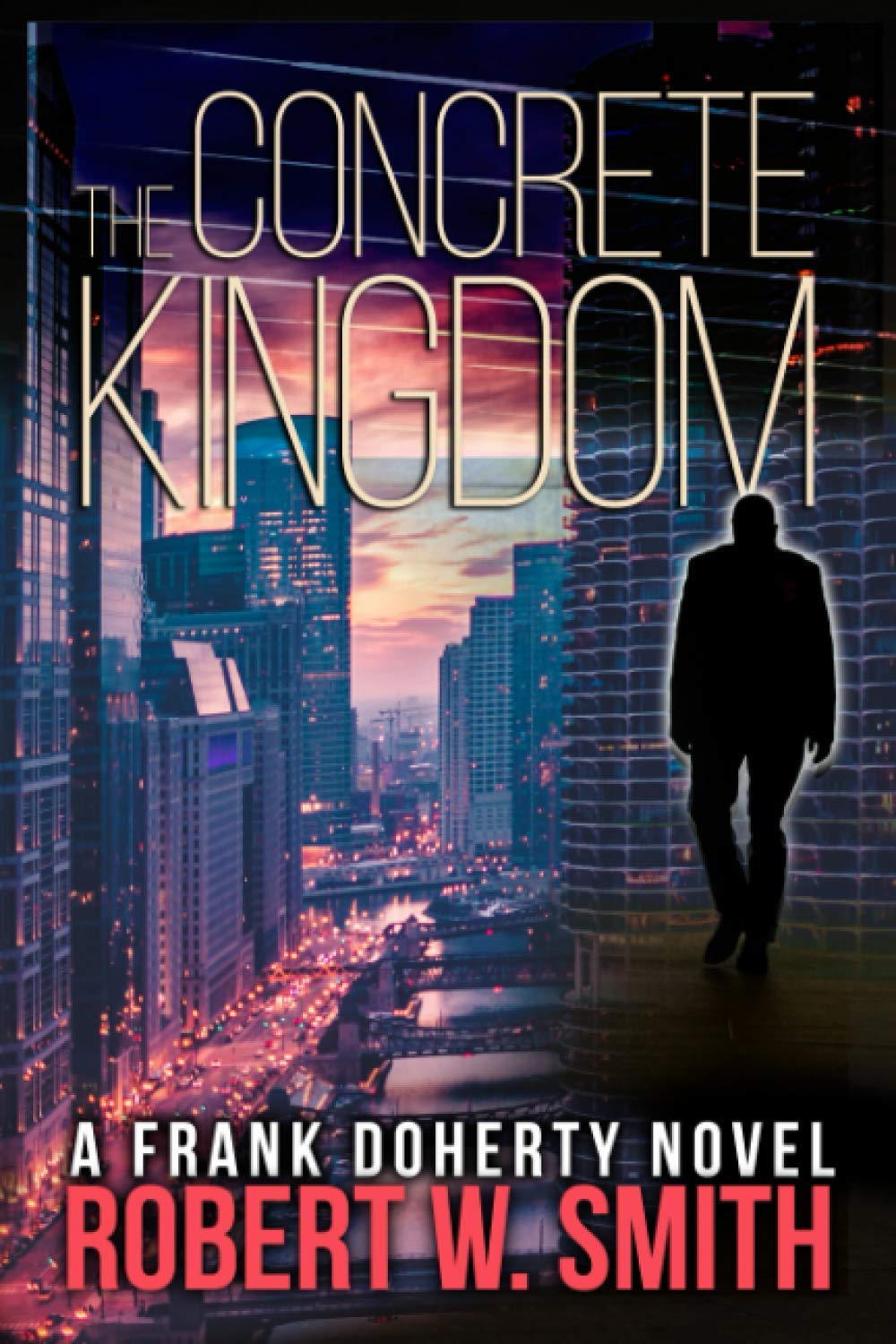 The Concrete Kingdom (Doherty, #1)