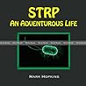 STRP - An Adventurous Life