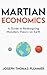 Martian Economics: A Guide ...