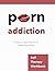 Porn Addiction: Self-Therap...