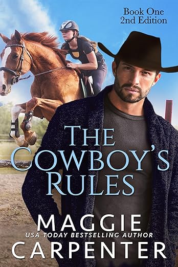 The Cowboy's Rules: Book One (Kindle Edition)