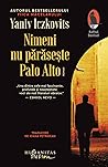 Nimeni nu părăsește Palo Alto
