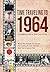 Time Traveling to 1964 by Robert E. Taylor