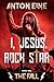 The Fall (I, Jesus, Rock Star #1)