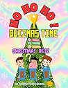 Ho Ho Ho ! Quizmas Time Christmas Quiz: Colorful Illustrations Christmas Quiz For Smart Kids Fun Holidays Ages 1-5 Years (Holiday Books For Kids Book 1) Ho Ho Ho ! Quizmas Time Christmas Quiz: Colorful Illustrations Christmas Quiz For Smart Kids Fun Holidays Ages 1-5 Years (Holiday Books For Kids Book 1)
