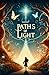 Paths of Light (Caminos de ...