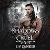Shadows So Cruel