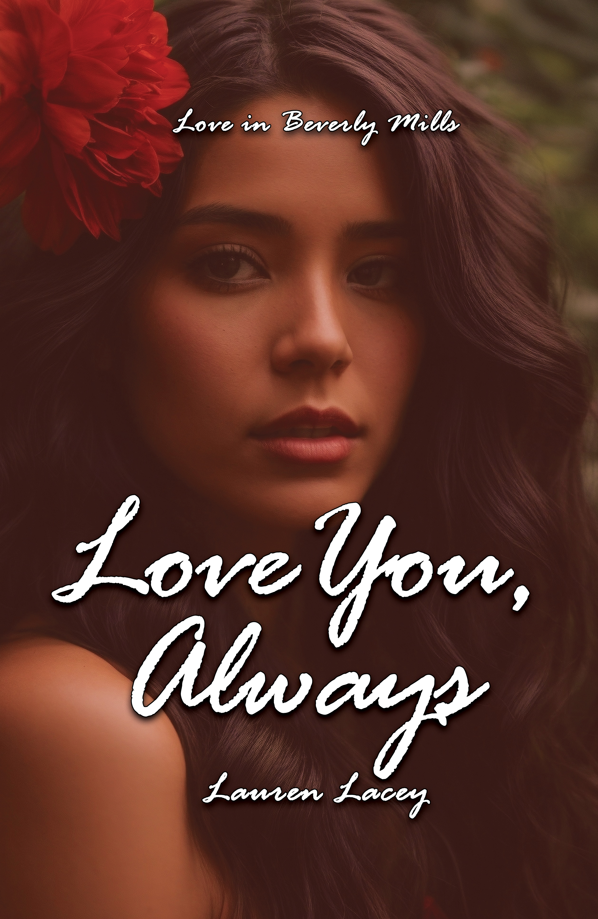 Love You, Always (Love in Beverly Mills, #1)