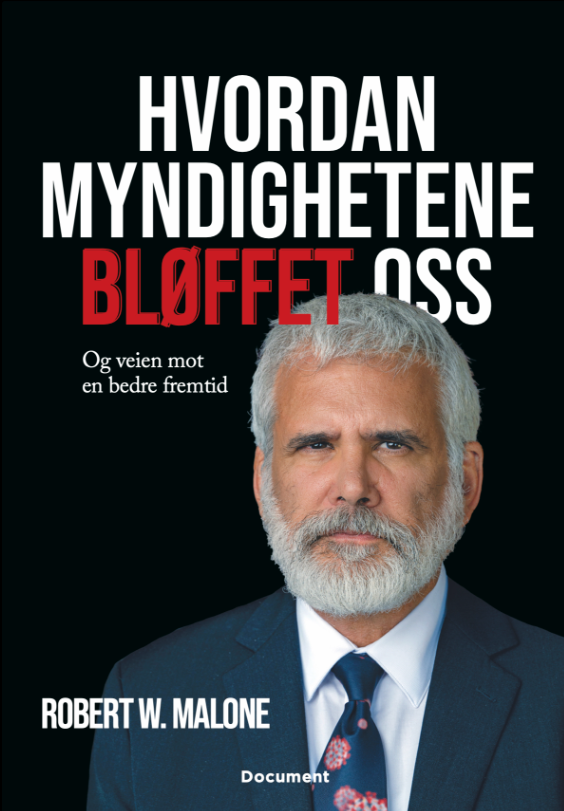 Hvordan myndighetene bløffet oss - Og veien mot en bedre fremtid