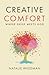 Creative Comfort by Natalie Weedman