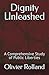 Dignity Unleashed: A Compre...