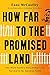 How Far to the Promised Land by Esau McCaulley How Far to the Promised Land by Esau McCaulley