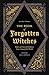 The Book of Forgotten Witch...