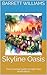 Skyline Oasis: The Essentia...