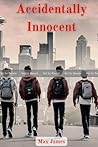 Accidentally Innocent Accidentally Innocent