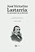 José Victorino Lastarria: u...
