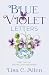 Blue Violet Letters (The Willow Tree Series)