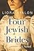Four Jewish Brides: A Novel