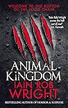 Animal Kingdom by Iain Rob Wright