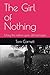The Girl of Nothing: Mary t...