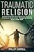 Traumatic Religion