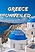 Greece unveiled : Discover ...