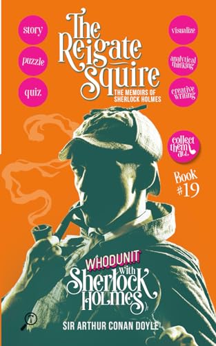 The Reigate Squires - The Memoirs of Sherlock Holmes: WHODUNIT with Sherlock Holmes