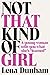 Not That Kind of Girl: A yo...