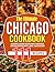 The Ultimate Chicago Cookbo...