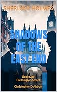 SHERLOCK HOLMES Shadows of the East End, Book One: Blessington Street