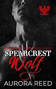 Spearcrest Wolf (Spearcrest Kings #4)