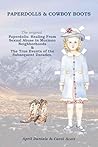 Paperdolls & Cowboy Boots: The OriginalPaperdolls: Healing from Sexual Abuse in Mormon Neighborhoods