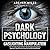 Dark Psychology and Gasligh...