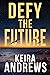 Defy the Future