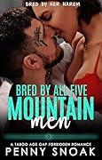 Bred by All Five Mountain Men (Bred by Her Harem #46)