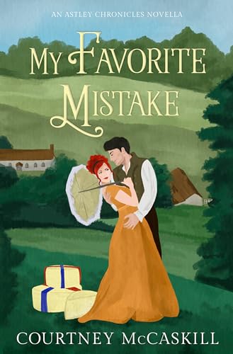 My Favorite Mistake (The Astley Chronicles)