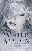 The Winter Maiden: The Twisted Society