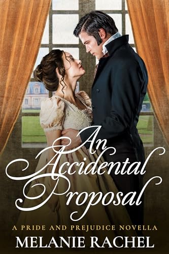 An Accidental Proposal  (The Accidental Love Series)