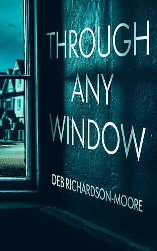 Through Any Window (Kindle Edition)