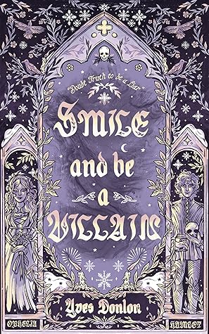 Smile and Be a Villain (Goodnight Sweet Prince, #1)