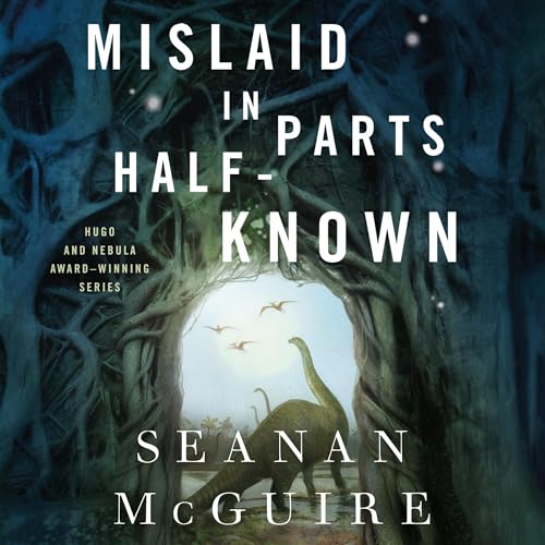Mislaid in Parts Half-Known