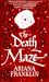 The Death Maze (Mistress of...