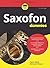 Saxofon für Dummies