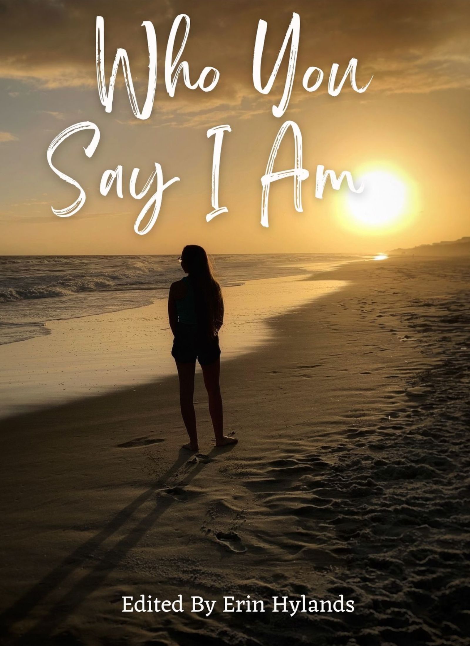 Who You Say I Am (Chosen Collection, #1)