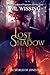 Lost in Shadow: A Reign of ...