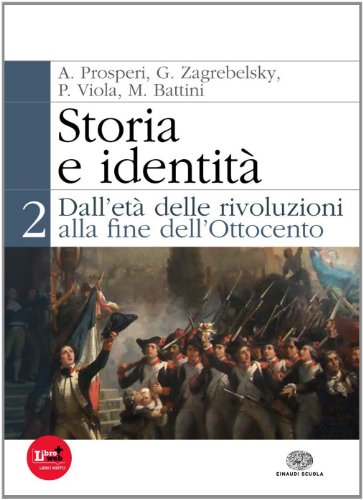 Storia e identità. Per le Scuole superiori. Con espansione online: 2 (Paperback)
