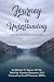 Journey To Understanding  by Michael Slayter